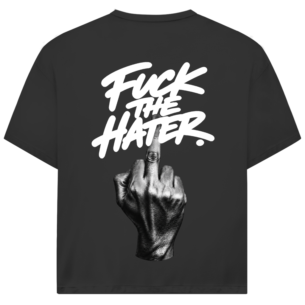 Fuck The Hater Tee
