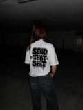Oversized T-Shirt |  "Send-That-Shit"